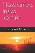 Ngethembe Insika Yomlilo: IsiZulu Novel