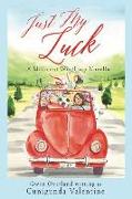 Just My Luck: A Millicent Winthrop Novel