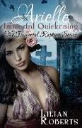 Arielle Immortal Quickening