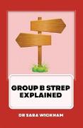 Group B Strep Explained