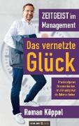 Zeitgeist im Management - Das vernetzte Glück