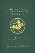The Letters and Charters of Henry II, King of England 1154-1189 Volume VI: Appendices and Concordances