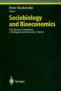 Sociobiology and Bioeconomics