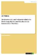 Strukturwandel und volkswirtschaftliche Bedeutung der Automobilindustrie im historischen Überblick