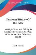 Illustrated History Of The Bible