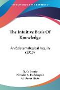 The Intuitive Basis Of Knowledge