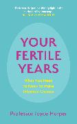 Your Fertile Years