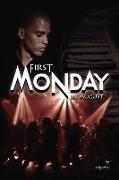 First Monday In August