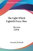 The Light Which Lighteth Every Man