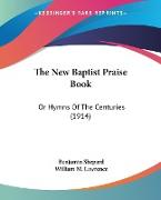 The New Baptist Praise Book