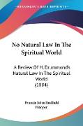 No Natural Law In The Spiritual World