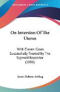 On Inversion Of The Uterus