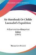 Sir Hornbook Or Childe Launcelot's Expedition