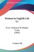 Women In English Life V1