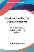 Xanthian Marbles, The Nereid Monument