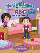 The World Famous (Well a few people have read it) ABC Book of Rhymes