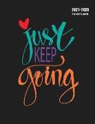 Just Keep Going: 2021-2025 Five Year Monthly Planner