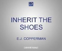 Inherit the Shoes