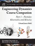 The Engineering Dynamics Course Companion, Part 1