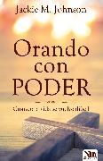 Orando Con Poder / Powerful Prayers for Challenging Times