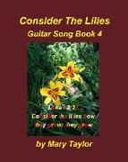 Consider The Lilies Book 4