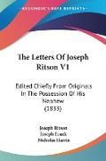 The Letters Of Joseph Ritson V1