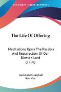 The Life Of Offering