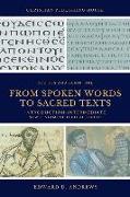 From Spoken Words to Sacred Texts: Introduction-Intermediate New Testament Textual Studies