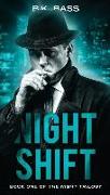 Night Shift: Book One of The Night Trilogy