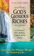 God's Glorious Riches: A Collection of Faith-Building, Scripture-Based Poetry