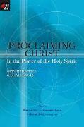 Proclaiming Christ in the Power of the Holy Spirit