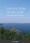 'Look Into' Bible Series