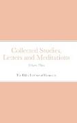 Collected Studies, Letters and Meditations