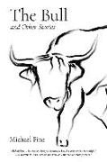 The Bull and Other Stories