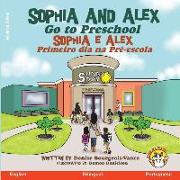 Sophia and Alex Go to Preschool: Sophia e Alex Primeiro dia na Pré-escola