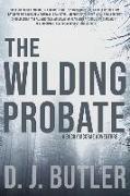 The Wilding Probate: A Bucky McCrae Adventure