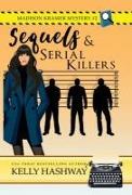 Sequels and Serial Killers