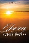 Journey Into Wholeness