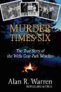 Murder Times Six