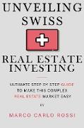 Unveiling Swiss Real Estate Investing