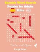 Spanish Word Search Puzzles For Adults: Bible Vol. 2 Psalms and Hymns, Large Print