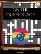 ON THE QUEER STAGE