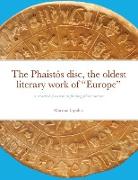 The Phaistós disc, the oldest literary work of "Europe"