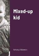 Mixed-up kid