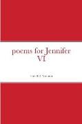 poems for Jennifer VI