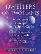 Dwellers on Two Planes