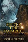 Enter The Dampire: The Xander Bane Chronicles: Book One