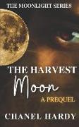 The Harvest Moon: A Prequel