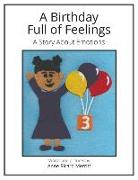 A Birthday Full of Feelings: A Story About Emotions