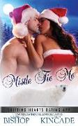 Mistle Tie Me: A Polar Bear Shifter Romance